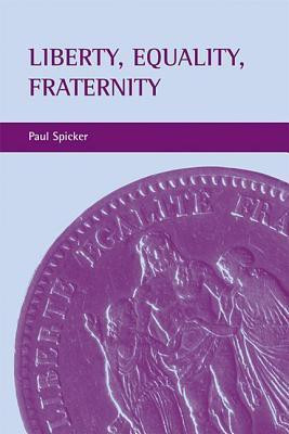 Liberty, equality, fraternity(English, Hardcover, Spicker Paul)