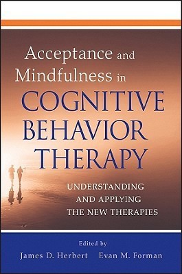 Acceptance and Mindfulness in Cognitive Behavior Therapy(English, Paperback, unknown)