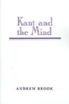 Kant and the Mind(English, Paperback, Brook Andrew)