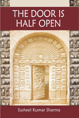 The Door is Half Open(English, Paperback, Susheel Kumar Sharma)
