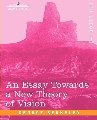 An Essay Towards a New Theory of Vision(English, Paperback, Berkeley George)
