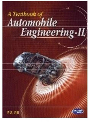 Automobile Engineering (Volume - II)(English, Paperback, Gill P. S.)
