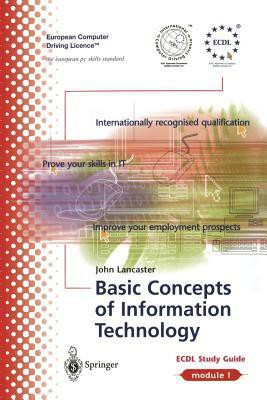 ECDL Module 1: Basic Concepts of Information Technology(English, Paperback, Lancaster John)