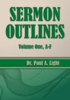 Sermon Outlines, Volume One A-F(English, Paperback, Light Paul a)