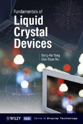 Fundamentals of Liquid Crystal Devices(English, Hardcover, Yang D-K)