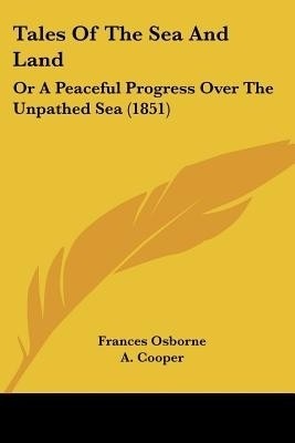 Tales Of The Sea And Land(English, Paperback, Osborne Frances)