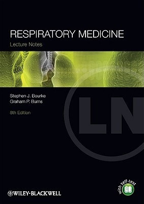 Lecture Notes: Respiratory Medicine 8 Rev ed Edition(English, Paperback, Bourke Stephen J.)