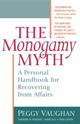 The Monogamy Myth(English, Paperback, Vaughan Peggy)