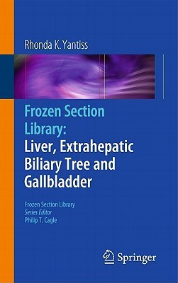 Frozen Section Library: Liver, Extrahepatic Biliary Tree and Gallbladder(English, Paperback, unknown)