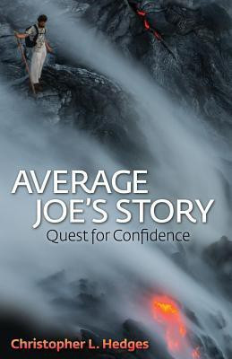 Average Joe's Story(English, Paperback, Hedges Christopher L.)