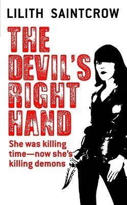 The Devil's Right Hand(English, Paperback, Saintcrow Lilith)