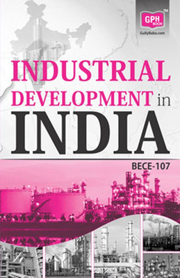 BECE107Industrial Development in India(Ignou help book for BECE -107 in English) - BECE107Industrial Development in India(Ignou help book for BECE -107 in English) (English, Paperback, GPH Panel of Experts)  - BECE107Industrial Development in India(Ignou help book for BECE -107 in English)(English, 