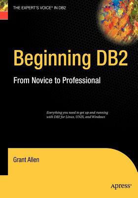 Beginning DB2 1st Edition(English, Hardcover, Allen Grant)