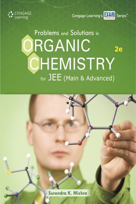 Problems & Solutions in Organic Chemistry for Jee (Mains & Advanced)(English, Paperback, Mishra Surendra K.)