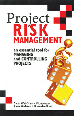 Project Risk Management: An Essential Tool for Managing and Controling Projects 01 Edition(English, Paperback, S Van Kinderen, B Ven Den Bunt, D Van Well-Stam, F Lindenaar)