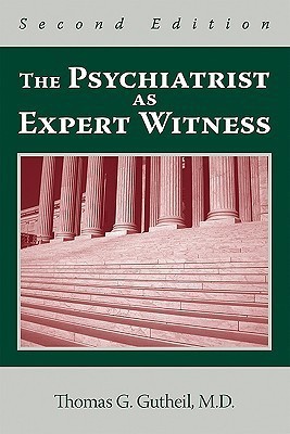 The Psychiatrist as Expert Witness(English, Paperback, Gutheil Thomas G. MD)