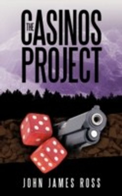 The Casinos Project(English, Paperback, Ross John James)