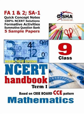 Ncert Handbook Term 1 Mathematics Class 9 (Ncert Solutions + Fa Activities + Sa Practice Questions & 5 Sample Papers)(English, Book, unknown)