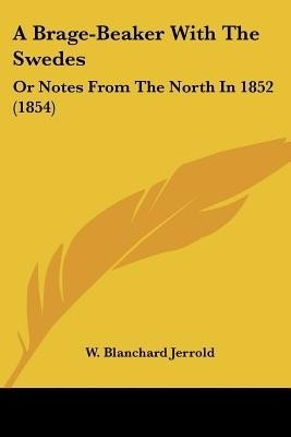 A Brage-Beaker With The Swedes(English, Paperback, Jerrold W Blanchard)