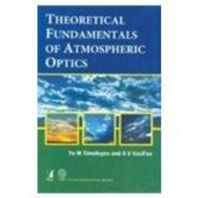 Theoretical Fundamentals of Atmospheric Optics(English, Hardcover, Timofeyev Yu M.)