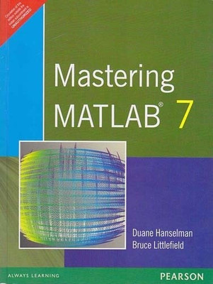 Mastering Matlab 7 * 1st Edition(English, Paperback, Duane C Hanselman, Bruce L Littlefield)