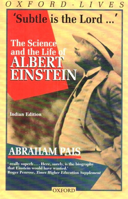 Subtle Is The Lord: The Science And The Life Of Albert Einstein(English, Paperback, Abraham Pais)