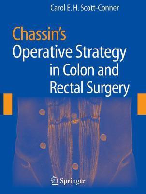 Chassin's Operative Strategy in Colon and Rectal Surgery 3 10th  Edition(English, Hardcover, unknown)
