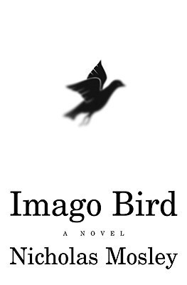 Imago Bird(English, Paperback, Mosley Nicholas)