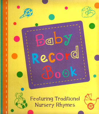 Baby Record Book (Yellow)  - Featuring Traditional Nursery Rhymes(English, Hardcover, unknown)