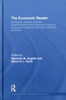 The Economic Reader(English, Hardcover, Massimo M. Augello, Marco E. L. Guidi)