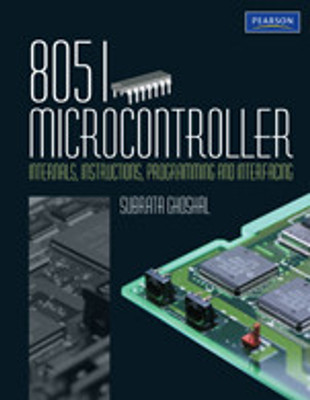 8051 Microcontroller: Internals, Instructions, Programming and Interfacing 1st Edition(English, Paperback, Subrata Ghoshal)