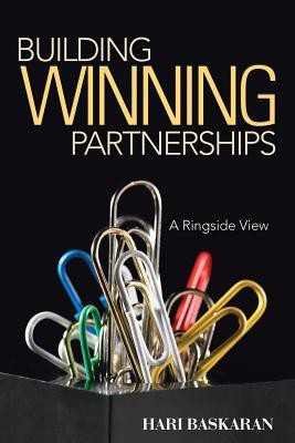Building Winning Partnerships(English, Paperback, Baskaran Hari)
