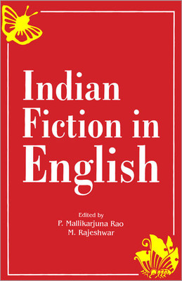 Indian Fiction in English 01 Edition(English, Hardcover, Rao P. M.)