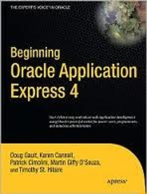 Beginning Oracle Application Express 4 1st Edition(English, Paperback, Gault Doug)