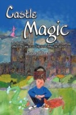 Castle Magic and the Sinister Encroaching Fir Wood(English, Paperback, Poltera Anne)