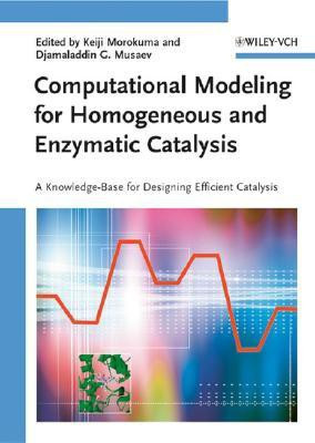 Computational Modeling for Homogeneous and Enzymatic Catalysis(English, Hardcover, unknown)