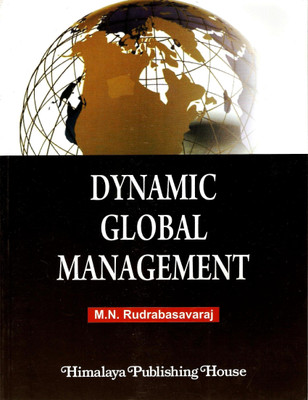 Dynamic Global Management 1st  Edition(English, Paperback, Rudrabasavaraj M. N.)