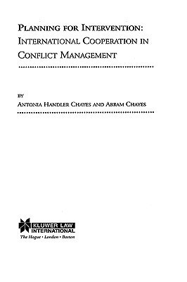 Planning for Intervention, International Cooperation in Conflict(English, Hardcover, Chayes Abram)