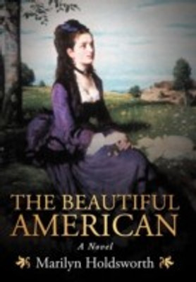 The Beautiful American(English, Hardcover, Holdsworth Marilyn)