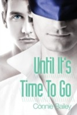 Until It's Time to Go(English, Paperback, Bailey Connie)
