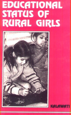 Educational Status of Rural Girls(English, Hardcover, Kalawati)