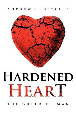 Hardened Heart(English, Paperback, Ritchie Andrew L)