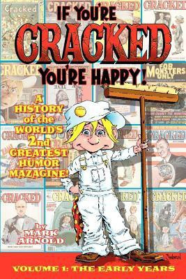 If You're Cracked, You're Happy(English, Paperback, Arnold Mark QC)