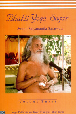 Bhakti Yoga Sagar: v. 3(English, Paperback, Saraswati Satyananda)