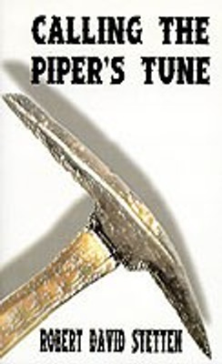 Calling the Piper's Tune(English, Paperback, Setten Robert David)