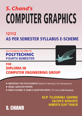 S.CHAND'S COMPUTER GRAPHICS FOR FOURTH SEMESTER (POLYTECHNIC(English, Paperback, DILIP TULSHIRAMJI GAIKWAD SACHIN R. BARAHATE NAMRATA VIJAY T)
