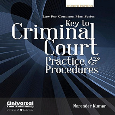 Key to Criminal Court Practice and Procedures(English, Paperback, Narender Kumar)