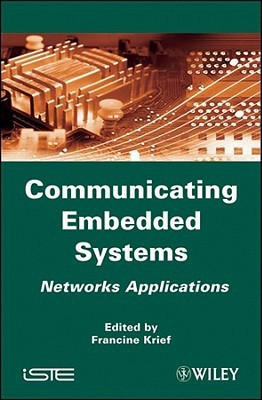 Communicating Embedded Systems  - Networks Applications(English, Hardcover, unknown)