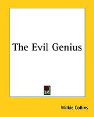 The Evil Genius(English, Paperback, Collins Wilkie)