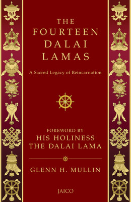 The Fourteen Dalai Lamas  - A Sacred Legacy of Reincarnation(English, Paperback, Mullin Glenn H.)